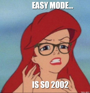 Hipster ariel on easy mode